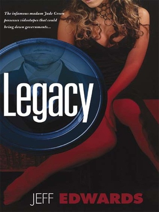 Title details for Legacy by Jeff Edwards - Available